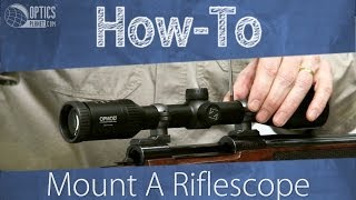 How To Mount A Riflescope  OpticsPlanetcom [upl. by Neirual]