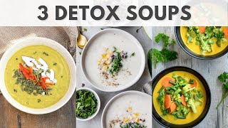 Detox Soup Recipes for Dinner  Subah Saraf  Satvic Movement [upl. by Elleniad]