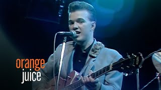 Orange Juice  What Presence The Old Grey Whistle Test 11121984 [upl. by Ishmael]