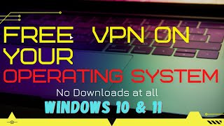 FREE VPN on your Computer No Downloads at all [upl. by Tuhn241]