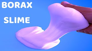 How to make slime with BORAX 2 [upl. by Auqenahs]