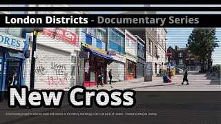 London Districts New Cross Documentary [upl. by Harbed]