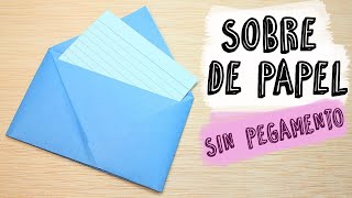 Como hacer un sobre para cartas con solo una hoja y sin pegamento MUY FACIL [upl. by Ranie]