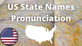 US State Names Pronunciation  American Accent [upl. by Nirb]