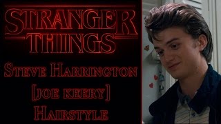 Stranger Things Hairstyle Tutorial  Steve HarringtonJoe Keery HowTo [upl. by Horowitz]