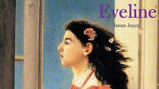 Learn English Through Story  Eveline by James Joyce [upl. by Santos250]