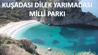 KUŞADASI DİLEK YARIMADASI MİLLİ PARKI [upl. by Kev]