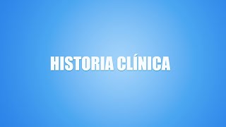 Historia Clínica  Definición Objetivo Estructura y Funcionalidad [upl. by Rica]