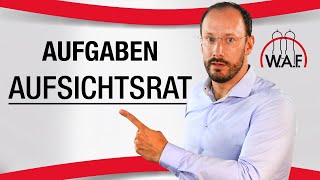 Aufsichtsrat Aufgaben  Welche Aufgaben hat der Aufsichtsrat  Betriebsrat Video [upl. by Sorci]