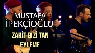 Zahit Bizi Tan Eyleme  Athena amp Mustafa İpekçioğlu [upl. by Justus]