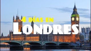 4 Días en Londres  MIRA ESTE RECORRIDO  Lecciones de Viaje [upl. by Rivi]