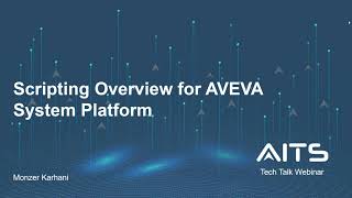 Scripting Overview for AVEVA System Platform Webinar [upl. by Oicaroh]