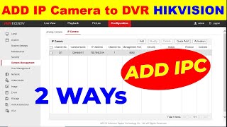 How to Add IP Camera to Hikvision DVR  2 Ways [upl. by Lawford]