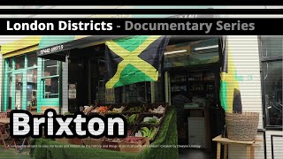 London Districts Brixton Documentary [upl. by Vtarj986]