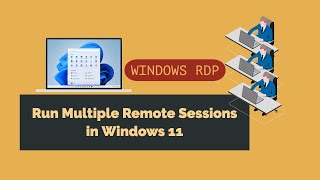 Run Multiple Remote Sessions in Windows 11  2021 [upl. by Rentsch14]