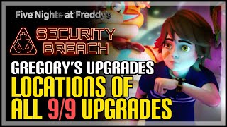 All Gregorys Upgrades FNAF Security Breach [upl. by Rahal]