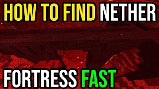 How To Find Nether Fortress EASILY In Minecraft [upl. by Noval589]