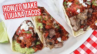 TIJUANA TACOS HOW TO MAKE MEXICAN STREET TACOS AT HOME STEP BY STEP [upl. by Gorlin921]