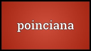 Poinciana Meaning [upl. by Enehpets797]