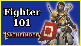 FIGHTER CLASS GUIDE  PATHFINDER 2E [upl. by Baldridge]