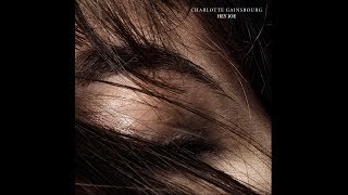 Charlotte Gainsbourg  Hey Joe Official Audio [upl. by Carmencita]