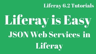 Liferay Tutorial 42  Liferay JSON Web Services [upl. by Oker]