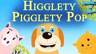 Higglety Pigglety Pop  Nursery Rhyme for Kids [upl. by Yelich]