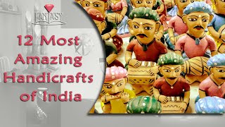 12 Most Amazing Handicrafts of India [upl. by Joselyn420]