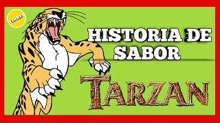 Historia de Sabor  Tarzán [upl. by Hannazus127]