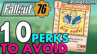 Top 10 Perk Cards to Avoid in Fallout 76 Worst and Just Bad Perks Guide Explained for FO76 [upl. by Apicella]