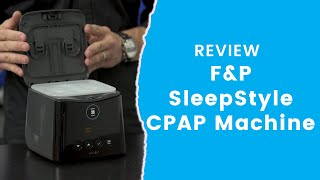 FampP SleepStyle CPAP Machine Review [upl. by Eseuqcaj]