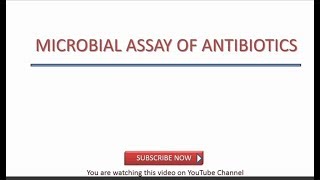 Microbial Assay of Antibiotics [upl. by Snow160]