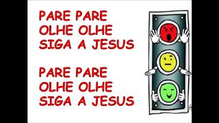 Pare Olhe Siga a Jesus [upl. by Yekram]