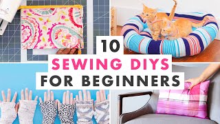 10 Easy Sewing Projects for Beginners [upl. by Sibyl]