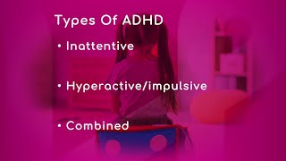 ADHD Types amp Symptoms [upl. by Ewen]