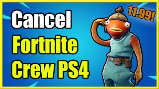 How to Cancel Fortnite Crew Subscription on PS4 Dont Get Charged [upl. by Rhiamon]