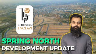 Spring North Development Update  Kohistan Enclave Wah Cantt [upl. by Gypsie510]