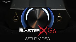 Sound BlasterX G6 Setup Video [upl. by Ahsienal]