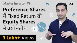 Preference Preferred Shares amp Equity Shares Types of Shares  8 MASTER INVESTOR [upl. by Ainivad152]