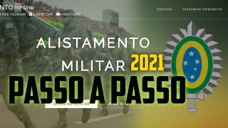 ALISTAMENTO MILITAR 2021  PASSO A PASSO DE COMO SE ALISTAR [upl. by Templas]