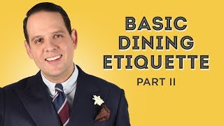 Etiquette Guide II  Manners Before amp After The Meal RSVP Gifts   Gentlemans Gazette [upl. by Onileba]