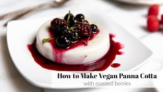 How to Make Vegan Panna Cotta  the easiest CREAMIEST panna cotta [upl. by Nwhas]