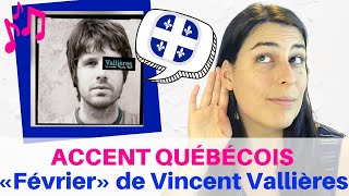 Analyse de laccent québécois  la chanson « Février » de Vincent Vallières [upl. by Ellevart722]