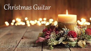 Christmas Guitar Music  1 Hour of Peaceful Instrumental Christmas Carols [upl. by Nnayar]