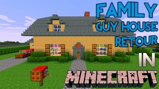 Minecraft Family Guy Griffin House Retour [upl. by Lodmilla]