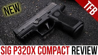 The NEW SIG P320X Compact P320XC Review eXcellent or quotmehquotXcellent [upl. by Ilanos818]