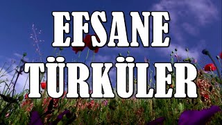 Efsane Türküler  Türkü Dinle HD  2021 KESİNTİSİZ türkü [upl. by Blasien799]