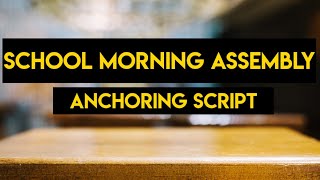 School Morning Assembly Anchoring Script [upl. by Amor]