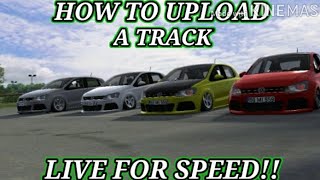 HOW TO UPLOAD A TRACK IN LFS [upl. by Ylen242]