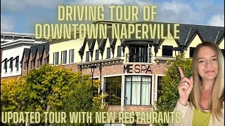 Downtown Naperville IL  Naperville Illinois Downtown Tour 2023 UPDATED  Chicago Suburbs Drive [upl. by Nacim]